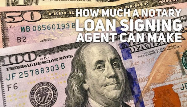 How much a notary loan signing agent can make