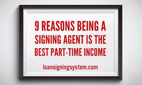 9 Reasons to Become a Notary Public Loan Signing Agent