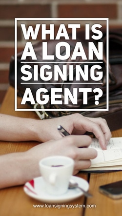 What is a Loan Signing Agent? - LOAN SIGNING AGENT COURSE